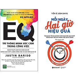 [Download Sách] Combo 2 Cuốn Sách: Mỗi Ngày Hai Giờ Hiệu Quả + EQ Trí Thông Minh Xúc Cảm Trong Công Việc