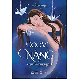 Đọc Vị Nàng Và Ngàn Lẻ Chuyện Yêu - AZ Việt Nam