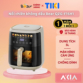 Nồi chiên không dầu 5L Bear QZG-F15H1, màn hình điều khiển cảm ứng, chống dính, BH 18 tháng - HÀNG CHÍNH HÃNG