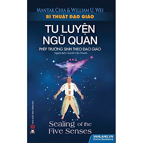 [Download Sách] Bí Thuật Đạo Giáo – Tu Luyện Ngũ Quan (Tái Bản 2020)