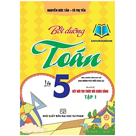 Sách - Bồi dưỡng toán lớp 5 - tập 1 (bám sát sgk kết nối tri thức với cuộc sống) - HA