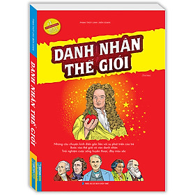 Danh Nhân Thế Giới (Bìa Mềm Sách 4 Màu) - Tái Bản