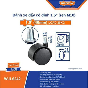BÁNH XE ĐẨY HÀNG LOẠI CỐ ĐỊNH WJL6242 WADFOW - HÀNG CHÍNH HÃNG