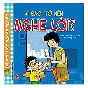 [Download Sách] Để em luôn ngoan ngoãn - Vì sao tớ nên nghe lời? (NXB KĐ)