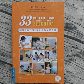 Download sách 33 Bài Thực Hành Theo Phương Pháp Shichida - Giúp Phát Triển Não Bộ Cho Trẻ