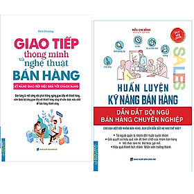 Hình ảnh Combo Giao Tiếp Thông Minh Và Nghệ Thuật Bán Hàng (Bìa Mềm)+Huấn Luyện Kỹ Năng Bán Hàng - Dẫn Dắt Đội Ngũ Bán Hàng Chuyên Nghiệp