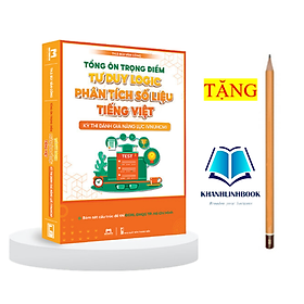 Sách - Tổng ôn trọng điểm - Tư duy logic phân tích số liệu tiếng việt