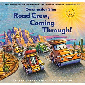 Sách - Construction Site: Road Crew, Coming Through! by AG Ford (US edition, hardcover)