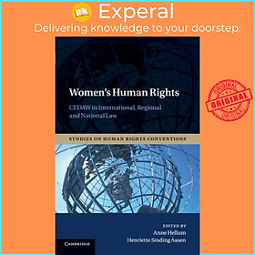 Sách - Women's Human Rights - CEDAW in International, Regional and Na by Henriette Sinding Aasen (UK edition, paperback)