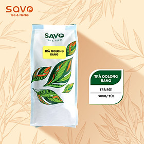 Trà SAVO Oolong Rang - Túi 500gr