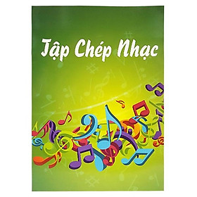 Tập Chép Nhạc Lớn (Xanh Lá) - 32 Trang