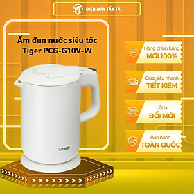 Mua Ấm đun nước siêu tốc Tiger PCG-G10V-W (Trắng) 1L HÀNG CHÍNH HÃNG