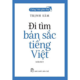 TVGĐ-Đi Tìm Bản Sắc Tiếng Việt (Tái bản 2022)  – Bản Quyền