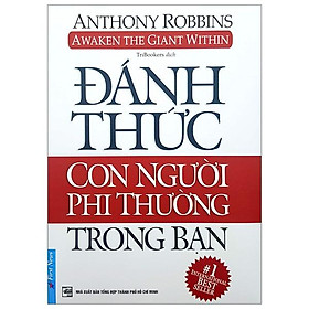 Sách Đánh Thức Con Người Phi Thường Trong Bạn (Bìa mềm) (Tái Bản 2020)