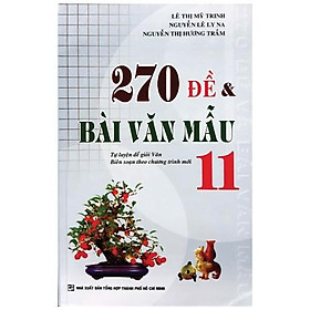 Sách 270 Đề & Bài Văn Mẫu Lớp 11