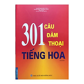 Ảnh bìa 301 Câu Đàm Thoại Tiếng Hoa ( tái bản 2021)