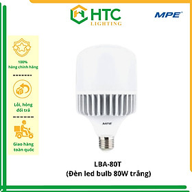 Bóng đèn led bulb, thân trụ nhôm, công suất 80W - seri LBA - Thương Hiệu MPE