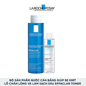 Bộ sản phẩm nước cân bằng giúp se khít lỗ chân lông và làm sạch sâu La Roche-Posay Effaclar Toner 200ml