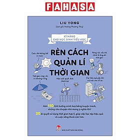 Sách - Kĩ Năng Cho Học Sinh Tiểu Học - Rèn Cách Quản Lí Thời Gian