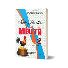 Những Bài Văn Miêu Tả Lớp 2 (Theo Chương Trình GDPT Mới)