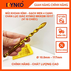 (HỘP 10 MŨI) MŨI KHOAN KÍNH - GẠCH MEN 4 CẠNH, CHÂN LỤC GIÁC KYNKO MKKGM-10117 CHÍNH HÃNG GIÁ TỐT