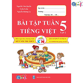 Bài Tập Tuần Tiếng Việt Lớp 5 - Tập 2 (Kết Nối tri thức với cuộc sống) - Bản Quyền
