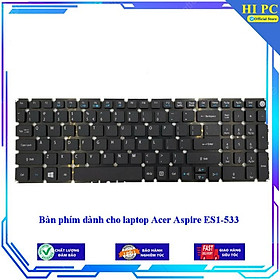 Bàn phím dành cho laptop Acer Aspire ES1-533 - Hàng Nhập Khẩu