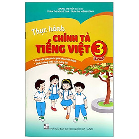 Thực Hành Chính Tả Tiếng Việt 3 - Tập 1