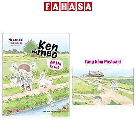 Ken Và Mèo - Đôi Khi Là Vịt - Tặng Kèm Postcard
