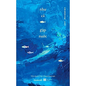 Hình ảnh Như Cá Gặp Nước (Tặng Kèm Bookmark Cá Hologram)