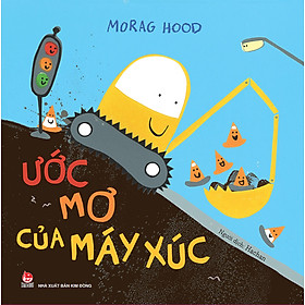 Sách Ước Mơ Của Máy Xúc