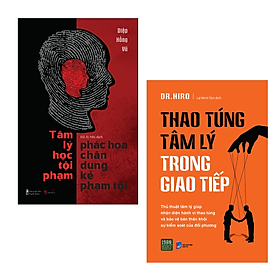 Combo 2 Cuốn Thấu Hiểu Tâm Lý Con Người Hay- Thao Túng Tâm Lý Trong Giao Tiếp+Tâm Lý Học Tội Phạm - Phác Họa Chân Dung Kẻ Phạm Tội