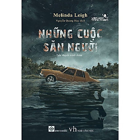 [Download Sách] Tác Phẩm Trinh Thám Giật Gân Kinh Điển: Những Cuộc Săn Người (li kỳ, hấp dẫn và luôn cuốn)