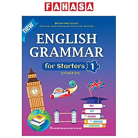 English Grammar For Starters 1 (Có Đáp Án)