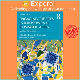 Sách - Engaging Theories in Interpersonal Communication - Multiple Perspectives by Paul Schrodt (UK edition, paperback)
