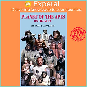 Sách - Planet of the Apes on Film and Tv by Scott V. Palmer (UK edition, hardcover)