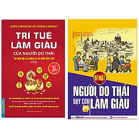 Combo Bí Mật Người Do Thái Dạy Con Làm Giàu+Trí Tuệ Làm Giàu Của Người Do Thái - Tại Sao Họ Lại Giàu Và Giỏi Đến Vậy (Bìa Mềm)