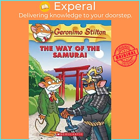 Sách - The Way of the Samurai (Geronimo Stilton, No. 49) by Geronimo Stilton (US edition, paperback)