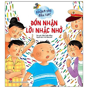 Không Sao Đâu Con! Đón Nhận Lời Nhắc Nhở