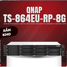 Mua Thiết bị lưu trữ QNAP TS-864eU-RP-8G - Hàng Chính Hãng