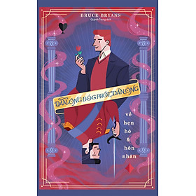 Đàn Ông Bóc Phốt Đàn Ông - Về Hẹn Hò Và Hôn Nhân