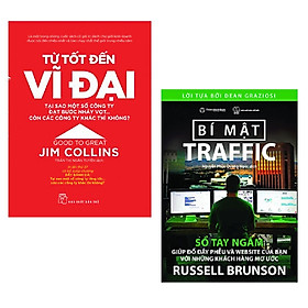 [Download Sách] Combo 2 cuốn sách quản lí,kinh tế: Từ Tốt Đến Vĩ Đại + Traffic Secrets - Bí Mật Traffic