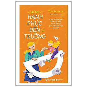 Để trẻ hạnh phúc đến trường 1