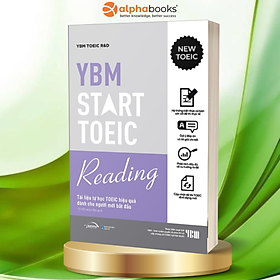 YBM TOEIC Start Reading - Tài liệu tự học TOEIC hiệu quả dành cho người mới bắt đầu