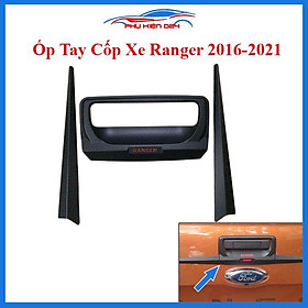 Ốp tay mở cốp Ranger 2016-2017-2018-2019-2020-2021 màu đen chống trầy trang trí xe