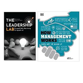 Combo 2 Cuốn Sách Quản Trị - Lãnh Đạo : The Leadership Lab – Bí Quyết Lãnh Đạo Trong Kỷ Nguyên Số + How Management Works - Hiểu Hết Về Quản Lý