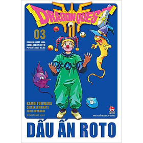 Dragon Quest - Dấu Ấn Roto - Tập 3