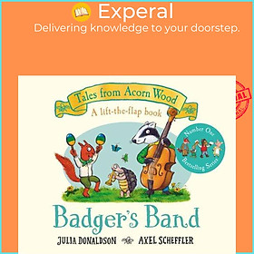 Sách - Badger's Band - A Lift-the-flap Story by Julia Donaldson (UK edition, boardbook)