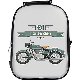 Balo Unisex In Hình Đi Rồi Sẽ Đến - BLTE092