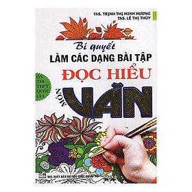 Download sách Bí Quyết Làm Các Dạng Bài Tập Đọc Hiểu Môn Văn